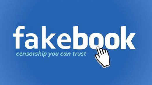facebook-fakebook-censorship-you-can-trust